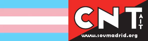 CNT-AIT Madrid ante la transfobia es espacio transfriendly
